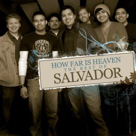 How far is Heaven  - The best of Salvador