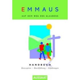Emmaus: Auf dem Weg des Glaubens - Handbuch