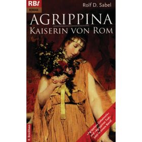 Agrippina - Kaiserin von Rom
