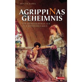 Agrippinas Geheimnis