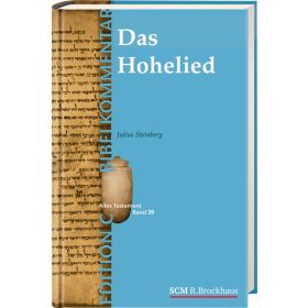 Das Hohelied (Edition C/AT/Band 26)