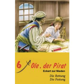 Ole, der Pirat - Die Rettung / Die Festung