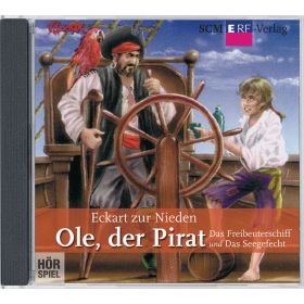 Ole, der Pirat - Das Freibeuterschiff/Das Seegefecht