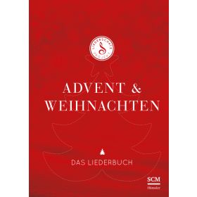 Advent & Weihnachten - Das Liederschatz-Projekt Liederbuch