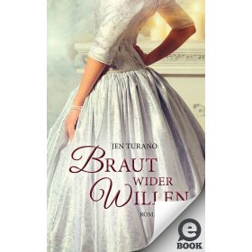 Braut wider Willen