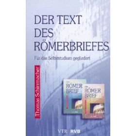 Der Text des Römerbriefes  - Textband